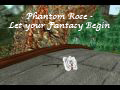 Click for Phantom Rose Video